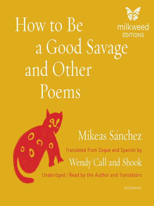 Title details for How to Be a Good Savage and Other Poems by Mikeas Sánchez - Available